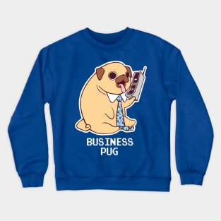 Buisness Pug Crewneck Sweatshirt